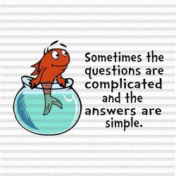 Sometimes the questions are complicated Svg, Dr Seuss Svg, Thing Svg, Cat In The Hat Svg, Thing 1 thing 2 thing 3