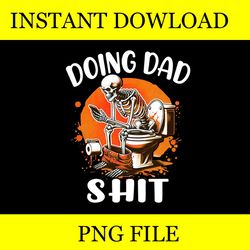 Doing Hot Dad Stuff PNG, Doing Dad Shit PNG FILE VECTOR