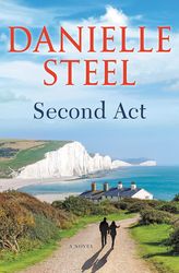 Second Act Novel by Danielle Novel | Second Act by Danielle Steel | Novel by Danielle Steel Second Act | Second Act Nove