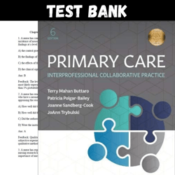 Test Bank for Primary Care Interprofessional Collaborative Practice 6th Edition by Terry All Chapters Primary Care Inter