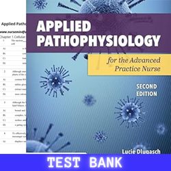 Latest 2024 For Applied Pathophysiology for the Advanced Practice Nurse 2nd Edition by Bu Lucie Test Bank