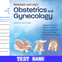 Latest 2024 For Beckmann and Ling's Obstetrics and Gynecology 9th Edition By Robert Casanova Test Bank