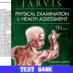 Latest 2024 For Physical Examination and Health Assessment, 9th Edition by Carolyn Jarvis Test Bank