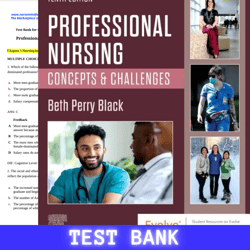 Latest 2024 For Professional Nursing: Concepts & Challenges, 10th Edition By: Beth Black PhD, RN Test Bank
