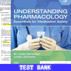 Latest 2024 For Understanding Pharmacology Essentials for Medication Safety, 3rd Edition by M. Linda Test Bank