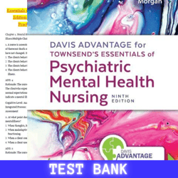 Latest 2024 For Davis Advantage for Townsends Essentials of Psychiatric Mental Health Nursing 9th by Morgan Test Bank