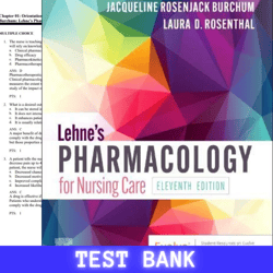 Latest 2024 For Lehne's Pharmacology for Nursing Care, 11 th Edition By Laura Rosenthal Test Bank