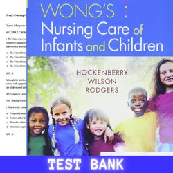 Latest 2024 For Wong's Essentials of Pediatric Nursing 11th Edition by Hockenberry Wilson Test Bank