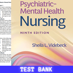 Latest 2024 For Psychiatric Mental Health Nursing 9th Edition By Videbeck Test Bank