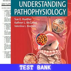 Latest 2024 For Understanding Pathophysiology 7th Edition by Sue Huether Test Bank