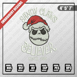 Jack Sandy Claws Believer Xmas Embroidery Files, Christmas Embroidery Designs, Jack Christmas Embroidery Designs Files,