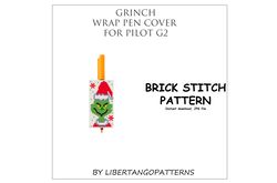 Grinch beaded Wrap Pen cover Pilot G2, Brick stitch pattern for miyuki delicas 11/0, New Year Christmas pattern for pen