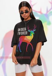 Oh Deer I'm Queer Unisex Shirts LGBTQ QueerUnisex T-Shirt  Human Right,Funny LGB