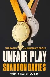 Unfair Play: The Battle For Womens Sport by Sharron Davies - eBook - Nonfiction