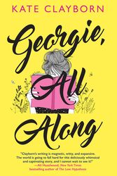 Georgie All Along by Kate Clayborn Download - Romance, Adult, Adult Fiction, Chick Lit, Contemporary