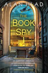 The Book Spy by Alan Hlad Download - Historical, Historical Fiction, World War II, Adult Fiction, Espionage, Fiction