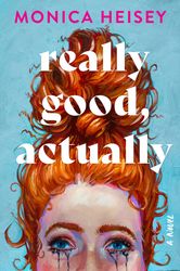 Really Good Actually by Monica Heisey Download