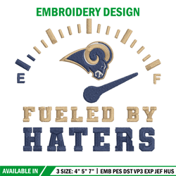 Fueled By Haters Los Angeles Rams embroidery design, Los Angeles Rams embroidery, NFL embroidery, logo sport embroidery.
