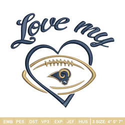 Love My Los Angeles Rams embroidery design, Rams embroidery, NFL embroidery, logo sport embroidery, embroidery design.