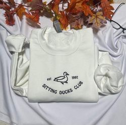 sitting duck  embroidered sweatshirt, funny gift for her embroidered sitting ducks club embroidered crewneck