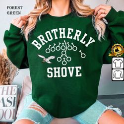 Brotherlyy Shove T-Shirt, Tush Push Shirt, Philadelphiaa Eagles Shirt, Philly Shirt, Kelly Green Eagles Tee