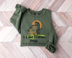 I Like Horses Dogs And Maybe 3 People Shirt, Horse T Shirt Horse Lover Shirt, Girls Horse Shirt