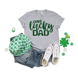 One Lucky Dad St Patricks Day TShirt, Dad St Patricks Day Shirt, One Lucky Dad Shirt