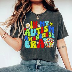 In My Autism Era Shirt, Neurodiversity Shirt, Autism Awareness