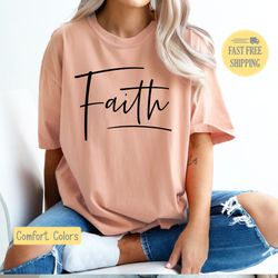 Faith T-shirt, Faith Tshirt, Religious Tee Shirt