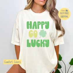 Happy Go Lucky Graphic Tee, Lucky T-shirt, St Patricks Day Tee Shirt