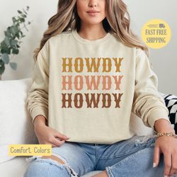 Howdy Howdy Howdy Shirt, Western Tshirt, Howdy T-shirt