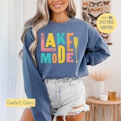 Lake Mode T-shirt, Lake Days Shirt, Lake Mode Tee Shirt