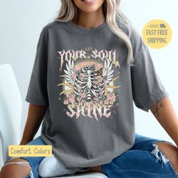Let Your Soul Shine Graphic Tee, Skeleton Shirt, Floral Tee Shirt