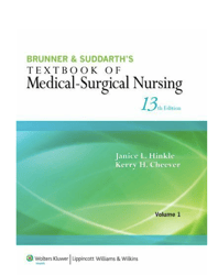 Test Bank Brunner & Suddarth's Textbook of Medical-Surgical Nursing, 13th Edition Hinkle