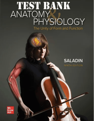 Test Bank - Anatomy & Physiology The Unity of Form and Function 9th Edition by Kenneth S. Saladin | PDF Instant Download