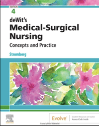 Latest 2023 DeWits Medical-Surgical Nursing 4th Edition by Holly K. Stromberg Test Bank | All Chapters Included