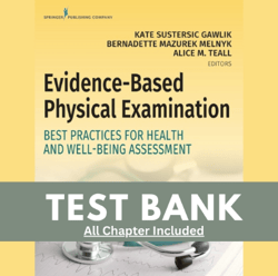 Latest 2023 Evidence-Based Physical Examination Best Practices for Health & Well-Being Assessme Test bank | All Chapters