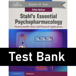 Latest Stahl's Essential Psychopharmacology Neuroscientific Basis and Practical Applications 5th Edition by Stahl Test B