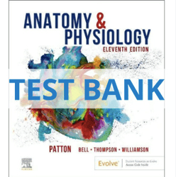 Anatomy and Physiology 11th Edition by Patton Chapter 1-48 Test Bank