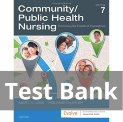 Test Bank for Community Public Health Nursing 7th Edition Mary A. Nies, Melanie McEwen PDF | Instant Download | Full