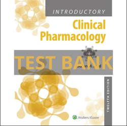 Latest 2023 Introductory Clinical Pharmacology 12th Edition By Susan Ford Test bank | All Chapters
