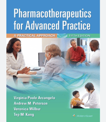 Pharmacotherapeutics for Advanced Practice A Practicle Approach 5th Edition Test Bank