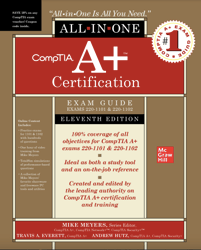 Complete CompTIA A Certification All-in-One Exam Guide, Eleventh Edition