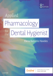 2023 TextBook for Applied Pharmacology for the Dental Hygienist 8th Edition by Bablenis PDF
