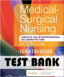 Medical Surgical Nursing Concepts for Interprofessional Collaborative Care 9th Edition by Donna Test Bank | All Chapters