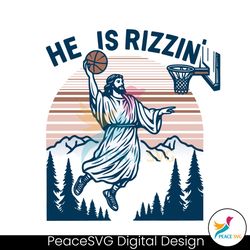 Jesus Basketball Easter He Is Rizzin SVG