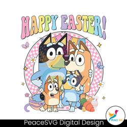 Funny Happy Easter Bluey Family Easter Eggs PNG