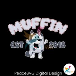 Funny Bluey Muffin Est 2018 PNG