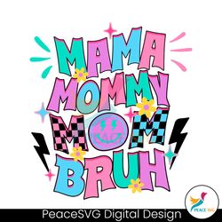 Funny Mama Mommy Mom Bruh SVG