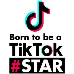 Born Yo Be A Tiktok Star Svg, Brand Logo Svg